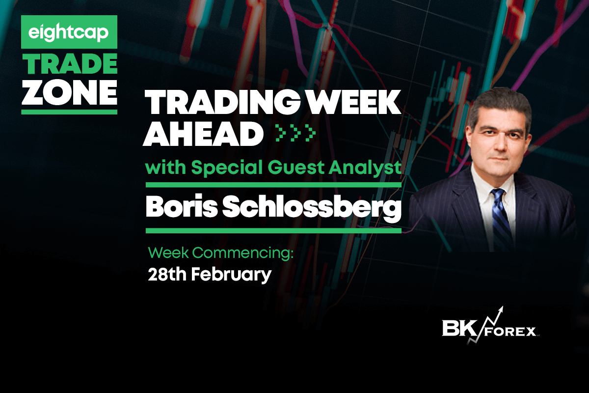 Trade Zone Week Ahead with Boris Schlossberg (BK Forex): 28th February – 4th March