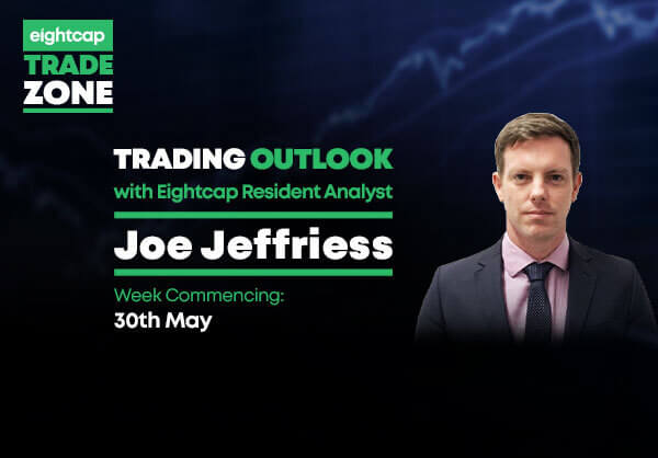 30.05.22 | Trading Outlook with Resident Analyst Joe Jeffriess