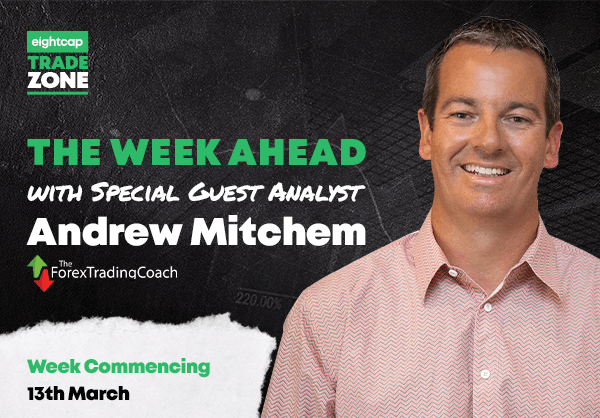 Trade Zone Week Ahead Live with Andrew Mitchem (The Forex Trading Coach): 13th March – 17th March